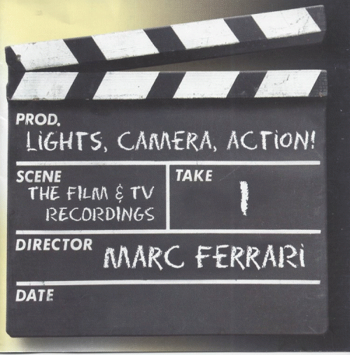 Marc Ferrari : Lights, Camera, Action!